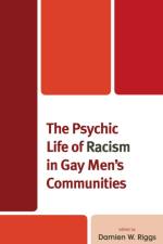 The Psychic Life of Racism in Gay Men's Communities