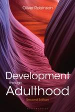 Development through Adulthood af Oliver (University of Greenwich Robinson