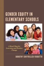 Gender Equity in Elementary Schools af Dorothy Chiffriller Venditto