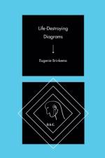 Life-Destroying Diagrams af Eugenie Brinkema