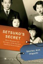 Setsuko's Secret af Shirley Ann Higuchi
