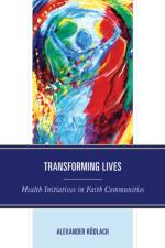 Transforming Lives af Alexander Rodlach