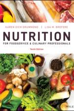 Nutrition for Foodservice and Culinary Professionals af Karen E. (Academy of Nutrition and Dietetics (formerly the American Dietetic Association)) Drummond
