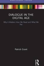 Dialogue in the Digital Age af Patrick Grant