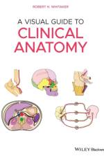 A Visual Guide to Clinical Anatomy af Robert H. (University of Cambridge Whitaker