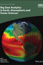 Big Data Analytics in Earth, Atmospheric, and Ocean Sciences af T Huang