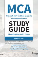 MCA Microsoft 365 Teams Administrator Study Guide af Ben Lee