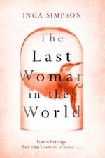 The Last Woman in the World af Inga Simpson