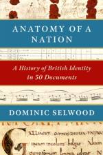 Anatomy of a Nation af Dominic Selwood