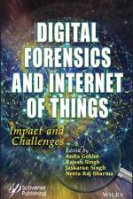 Digital Forensics and Internet of Things af A Gehlot