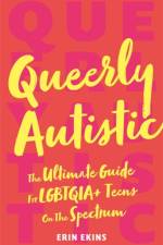 Queerly Autistic af Erin Ekins