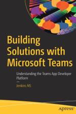 Building Solutions with Microsoft Teams af Jenkins NS