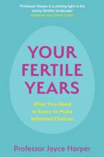 Your Fertile Years af Joyce Harper