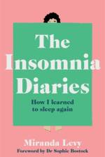 The Insomnia Diaries af Miranda Levy