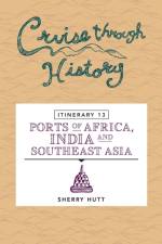 Cruise Through History af Sherry Hutt