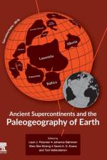 Ancient Supercontinents and the Paleogeography of Earth