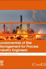 Fundamentals of Risk Management for Process Industry Engineers af Maureen (Associate Professor Hassall