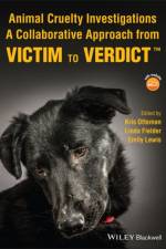 Animal Cruelty Investigations af K Otteman