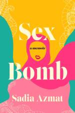 Sex Bomb af Sadia Azmat