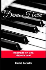 Dana Hard af Daniel Carballo