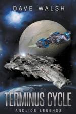 Terminus Cycle af Dave Walsh