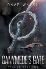 Ganymede's Gate af Dave Walsh