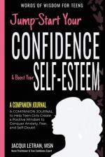 Jump-Start Your Confidence & Boost Your Self-Esteem af Jacqui Letran