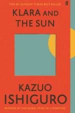 Klara and the Sun af Kazuo Ishiguro