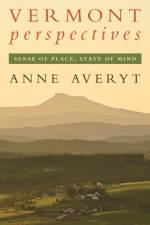 Vermont Perspectives af Anne Averyt