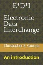 E*D*I - Electronic Data Interchange af Christopher Cancilla