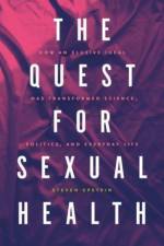 The Quest for Sexual Health af Steven G. Epstein
