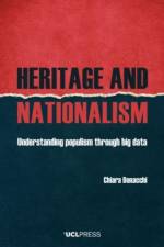 Heritage and Nationalism af Chiara Bonacchi