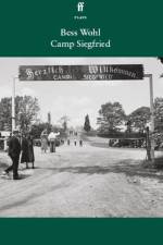 Camp Siegfried af Bess Wohl