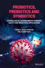 Probiotics, Prebiotics and Synbiotics af PS Panesar