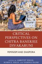 Critical Perspectives on Chitra Banerjee Divakaruni af Amritjit Singh