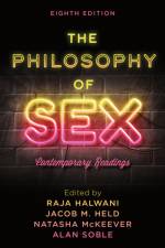 The Philosophy of Sex af Raja Halwani