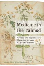 Medicine in the Talmud af Jason Sion Mokhtarian