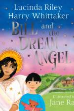 Bill and the Dream Angel af Lucinda Riley