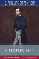 A People's Man (Esprios Classics) af E Phillips Oppenheim