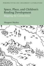 Space, Place, and Children’s Reading Development af Professor Emerita Margaret (University of Alberta Mackey