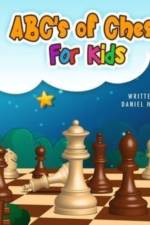ABC's Of Chess For Kids