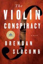 The Violin Conspiracy af Brendan Slocumb