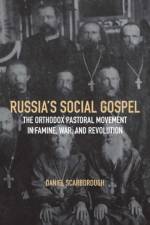 Russia's Social Gospel af Daniel Scarborough