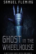 Ghost in the Wheelhouse af Samuel Fleming