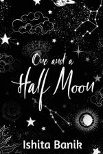 One and a Half Moon af Ishita Banik
