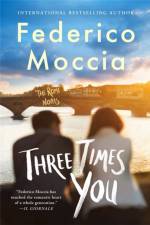 Three Times You af Federico Moccia