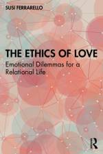 The Ethics of Love af Susi (California State University Ferrarello