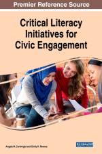 Critical Literacy Initiatives for Civic Engagement