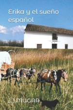 Erika y el sueno espanol af J J Mugar