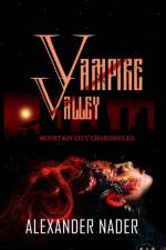 Vampire Valley af Alexander Nader